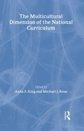 King / Reiss |  The Multicultural Dimension of the National Curriculum | Buch |  Sack Fachmedien