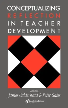 Calderhead / Gates |  Conceptualising Reflection In Teacher Development | Buch |  Sack Fachmedien
