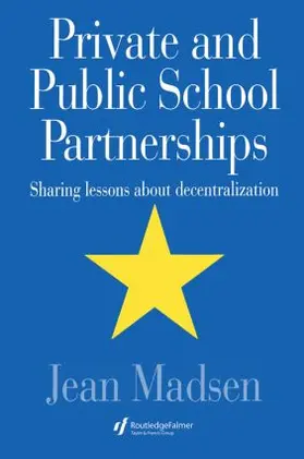 Madsen |  Private And Public School Partnerships | Buch |  Sack Fachmedien