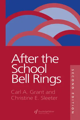 Grant Hoefs-Bascom / Sleeter |  After The School Bell Rings | Buch |  Sack Fachmedien