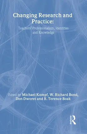 Boak / Bond / Dworet |  Changing Research and Practice | Buch |  Sack Fachmedien