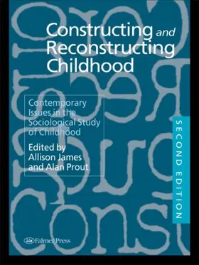 James / Prout |  Constructing and Reconstructing Childhood | Buch |  Sack Fachmedien