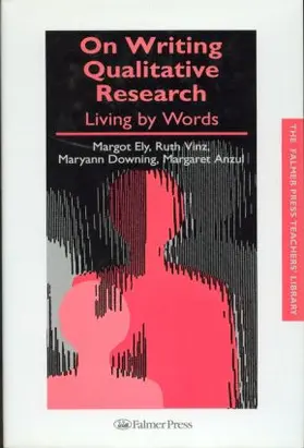 Anzul / Downing / Ely | On Writing Qualitative Research | Buch | 978-0-7507-0602-5 | www2.sack.de