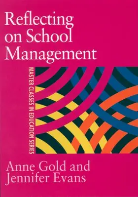 Evans / Gold |  Reflecting On School Management | Buch |  Sack Fachmedien