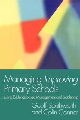 Conner / Southworth |  Managing Improving Primary Schools | Buch |  Sack Fachmedien