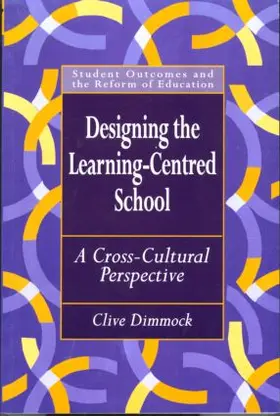 Dimmock |  Designing the Learning-centred School | Buch |  Sack Fachmedien