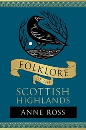 Ross |  Folklore of the Scottish Highlands | eBook | Sack Fachmedien
