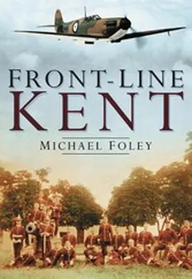 Foley |  Front-Line Kent | eBook | Sack Fachmedien