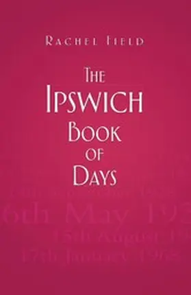 Field |  The Ipswich Book of Days | eBook | Sack Fachmedien