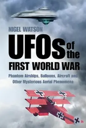 Watson |  UFOs of the First World War | eBook | Sack Fachmedien