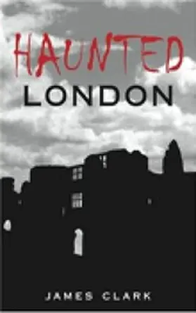 Clark |  Haunted London | eBook | Sack Fachmedien
