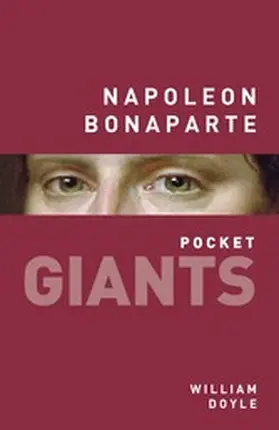 Doyle |  Napoleon Bonaparte: pocket GIANTS | eBook | Sack Fachmedien