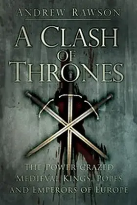 Rawson |  A Clash of Thrones | eBook | Sack Fachmedien
