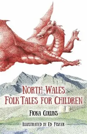 Collins |  North Wales Folk Tales for Children | eBook | Sack Fachmedien