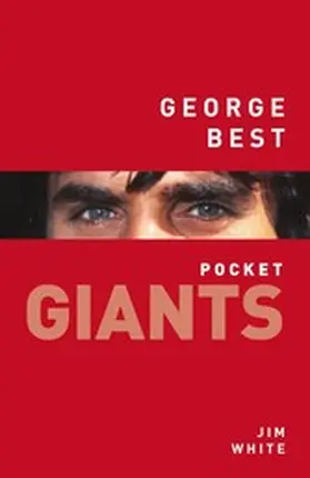 White |  George Best: pocket GIANTS | eBook | Sack Fachmedien