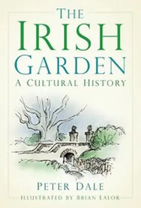 Dale |  The Irish Garden | eBook | Sack Fachmedien
