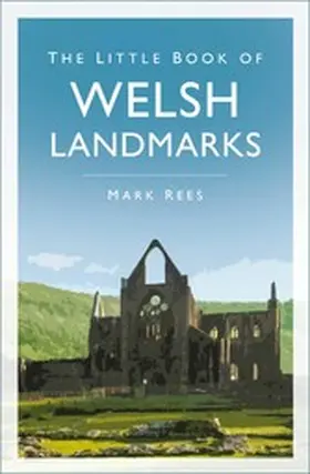 Rees |  The Little Book of Welsh Landmarks | eBook | Sack Fachmedien