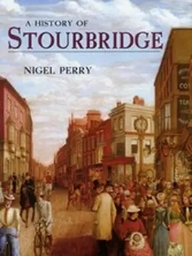 Perry |  A History of Stourbridge | eBook | Sack Fachmedien