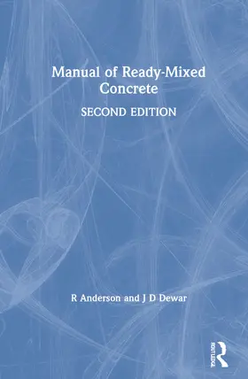 Dewar / Anderson |  Manual of Ready-Mixed Concrete | Buch |  Sack Fachmedien