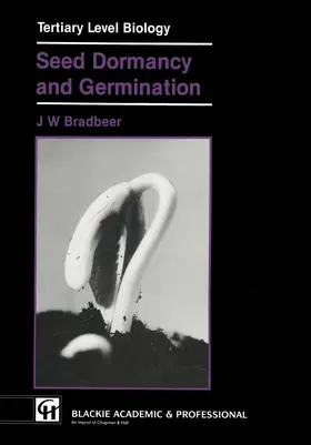 Bradbeer |  Seed Dormancy and Germination | Buch |  Sack Fachmedien
