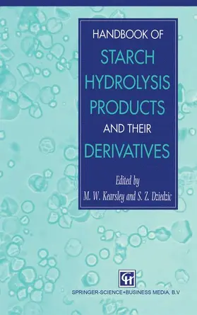 Kearsley / Dziedzic |  Handbook of Starch Hydrolysis Products and their Derivatives | Buch |  Sack Fachmedien