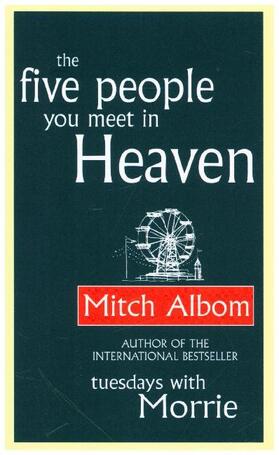 Albom |  The Five People You Meet in Heaven | Buch |  Sack Fachmedien