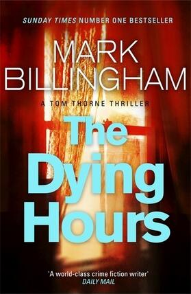 Billingham | The Dying Hours | Buch | 978-0-7515-4408-4 | www2.sack.de
