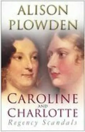 Plowden |  Caroline and Charlotte | eBook | Sack Fachmedien