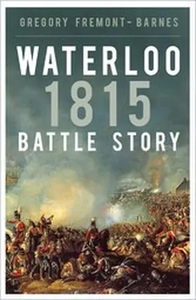 Fremont-Barnes |  Waterloo 1815: Battle Story | eBook | Sack Fachmedien