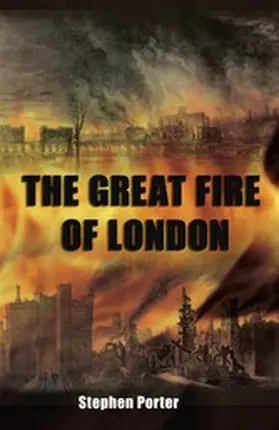 Porter |  The Great Fire of London | eBook | Sack Fachmedien