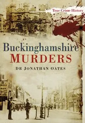 Oates |  Buckinghamshire Murders | eBook | Sack Fachmedien