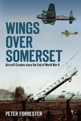 Forrester |  Wings Over Somerset | eBook | Sack Fachmedien