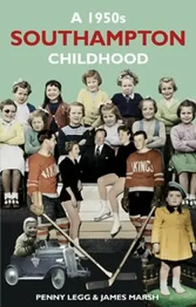 Legg / Marsh |  A 1950s Southampton Childhood | eBook | Sack Fachmedien