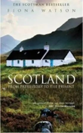 Watson |  Scotland from Pre-History to the Present | eBook | Sack Fachmedien