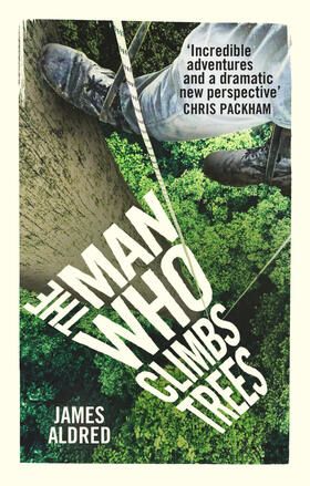 Aldred |  The Man Who Climbs Trees | Buch |  Sack Fachmedien