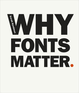 Hyndman |  Why Fonts Matter | Buch |  Sack Fachmedien