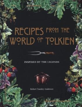 Anderson |  Recipes from the World of Tolkien | Buch |  Sack Fachmedien