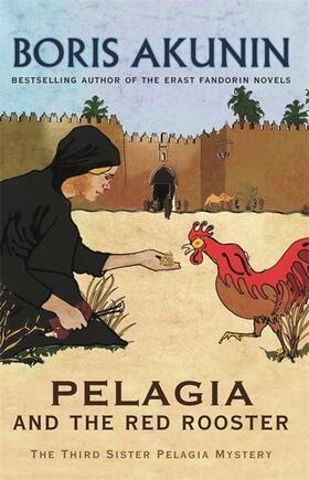 Akunin |  Pelagia and the Red Rooster | Buch |  Sack Fachmedien