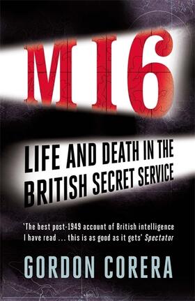 Corera |  MI6 | Buch |  Sack Fachmedien