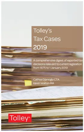 Djanogly / Walton | Tolley's Tax Cases 2019 | Buch | 978-0-7545-5587-2 | www2.sack.de