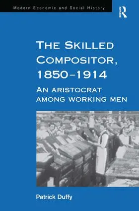 Duffy |  The Skilled Compositor, 1850-1914 | Buch |  Sack Fachmedien