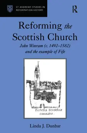 Dunbar |  Reforming the Scottish Church | Buch |  Sack Fachmedien