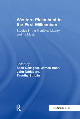 Gallagher / Haar / Nádas |  Western Plainchant in the First Millennium | Buch |  Sack Fachmedien