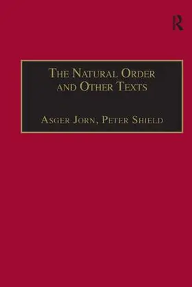 Jorn / Shield |  The Natural Order and Other Texts | Buch |  Sack Fachmedien
