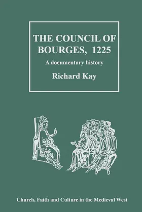 Kay |  Council of Bourges, 1225 | Buch |  Sack Fachmedien