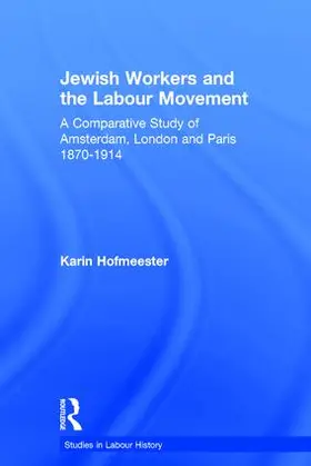 Hofmeester |  Jewish Workers and the Labour Movement | Buch |  Sack Fachmedien