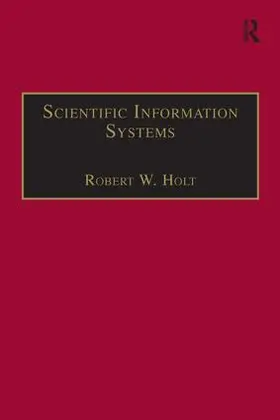 Holt |  Scientific Information Systems | Buch |  Sack Fachmedien