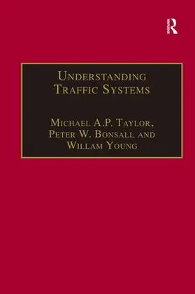 Taylor / Bonsall |  Understanding Traffic Systems | Buch |  Sack Fachmedien