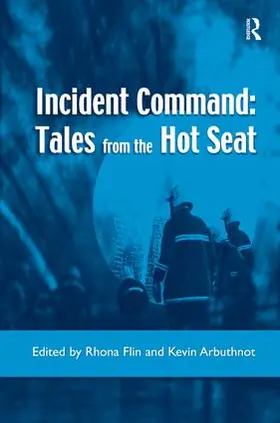 Flin / Arbuthnot |  Incident Command | Buch |  Sack Fachmedien