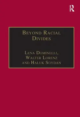 Dominelli / Lorenz / Soydan |  Beyond Racial Divides | Buch |  Sack Fachmedien